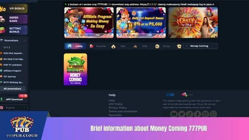 Brief information about Money Coming 777PUB