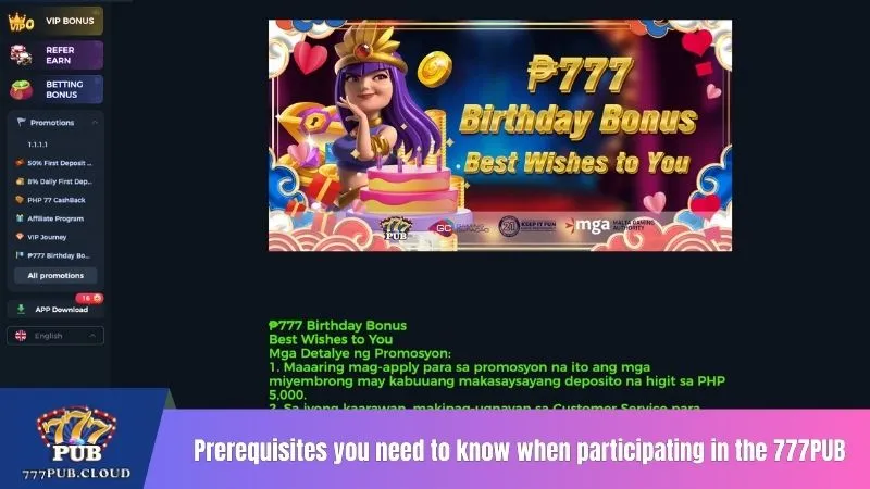 Prerequisites you need to know when participating in the Promotions 777PUB