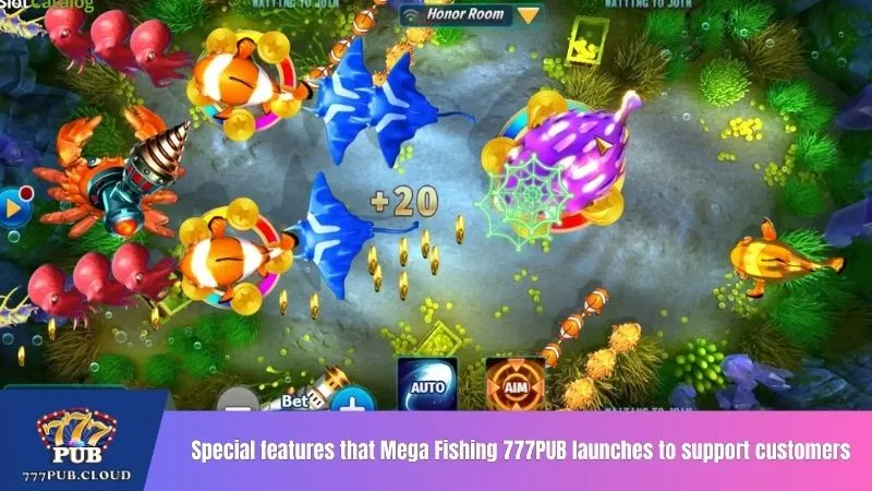Special features that Mega Fishing 777PUB launches to support customers