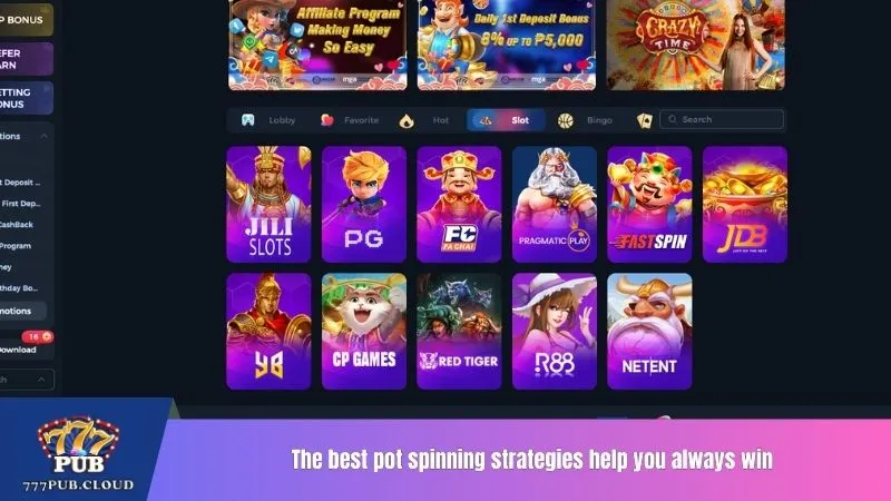 The best pot spinning strategies help you always win