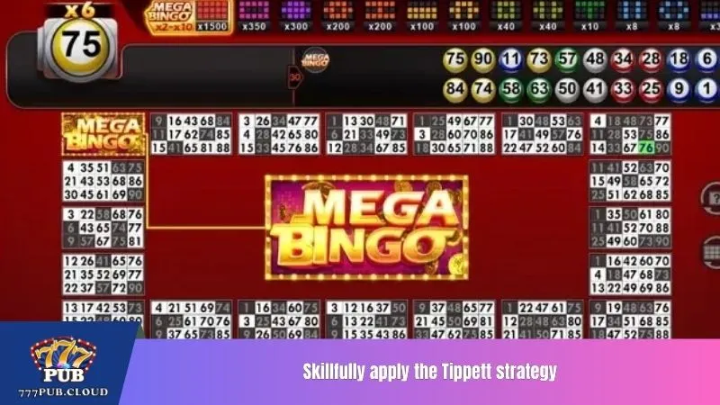 Skillfully apply the Tippett strategy