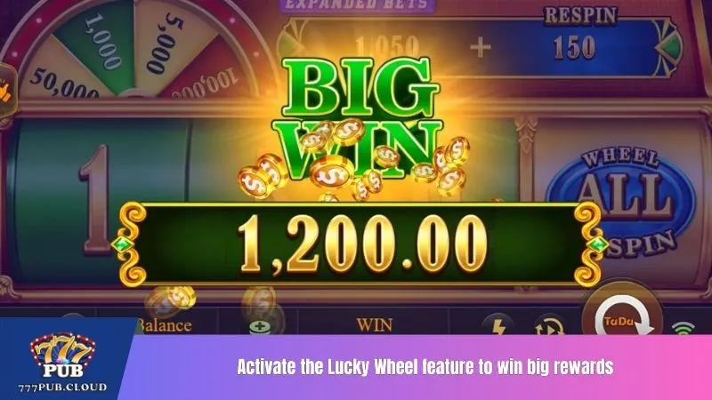 Activate the Lucky Wheel feature to win big rewards