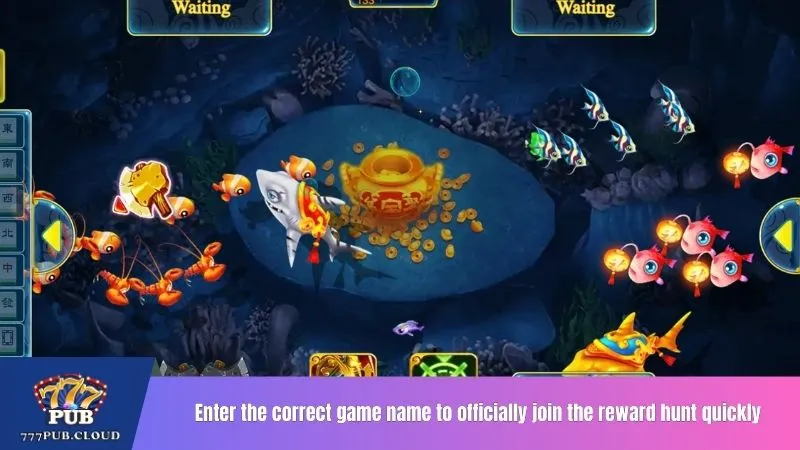 Enter the correct game name to officially join the reward hunt quickly