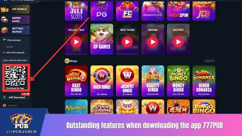 Outstanding features when downloading the app 777PUB