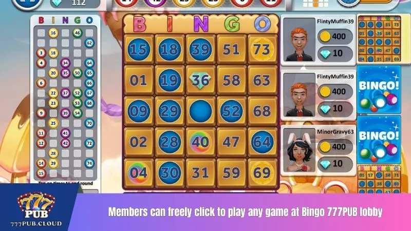 Members can freely click to play any game at Bingo 777PUB lobby